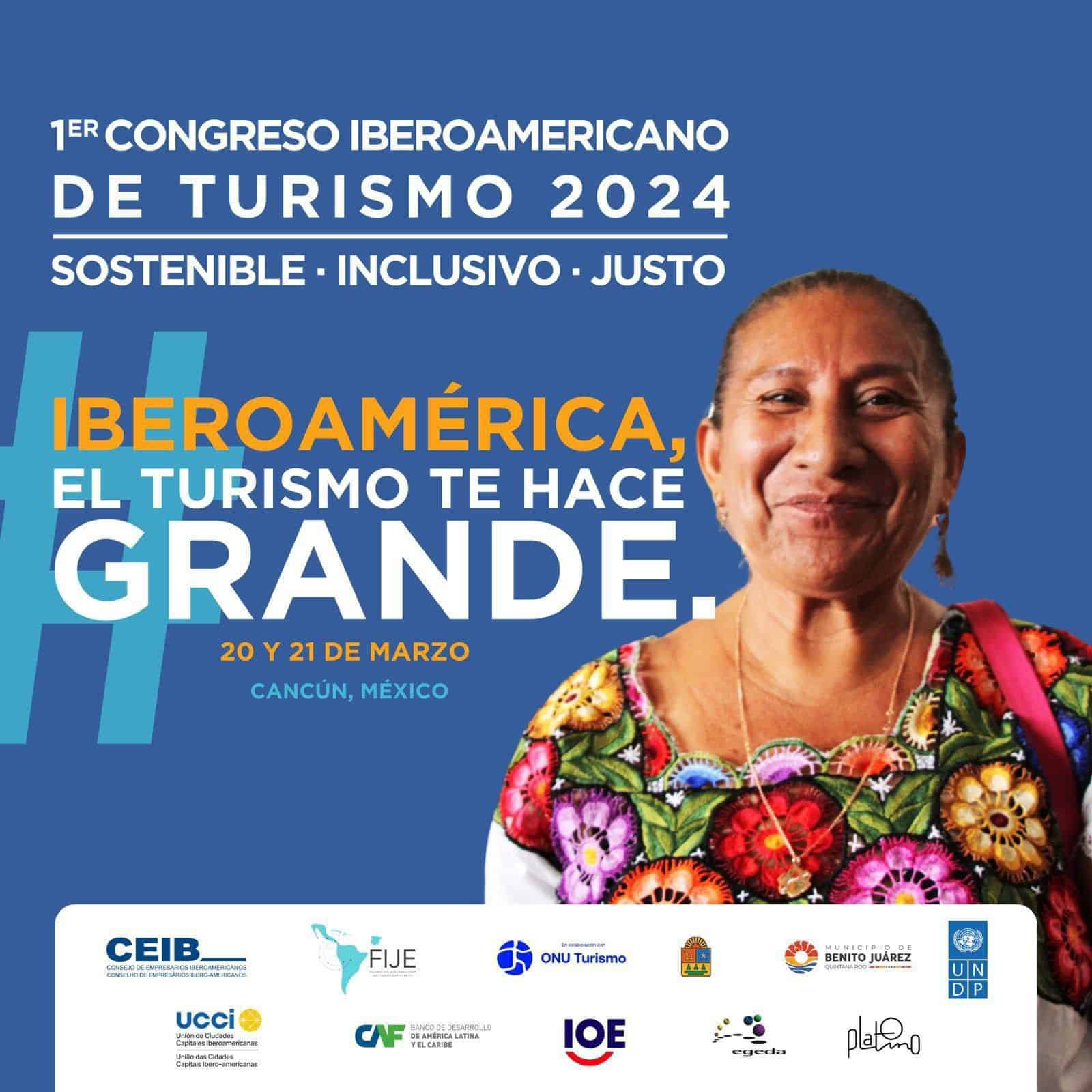 El Primer Congreso Iberoamericano de Turismo 2024 será el 20 y 21 de marzo en Cancún
